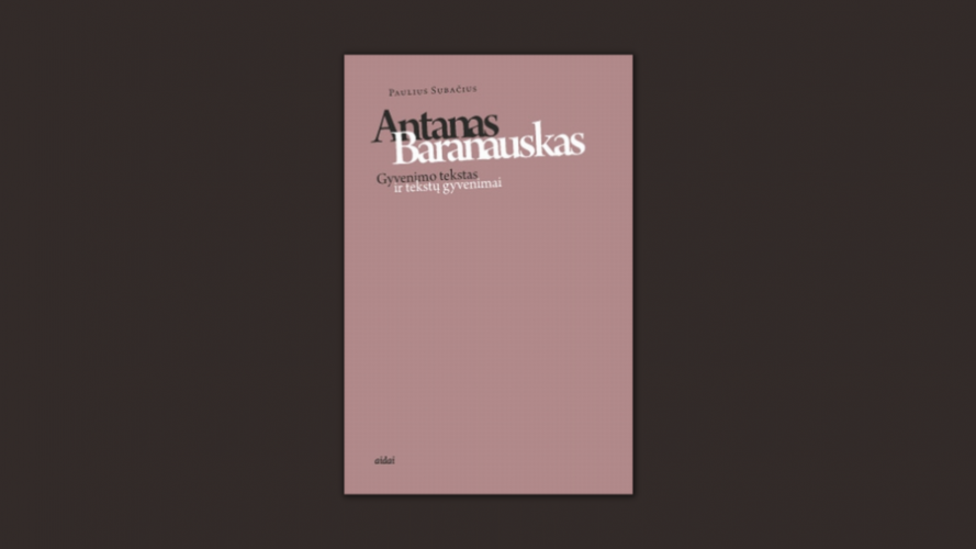 Antanas Baranauskas: gyvenimo tekstas ir tekstų gyvenimai / Paulius Subačius. – Vilnius: Aidai, 2010. – 318 p. – Lietuvos tūkstantmečio programos leidinys. – ISBN 978-9955-656-77-7
