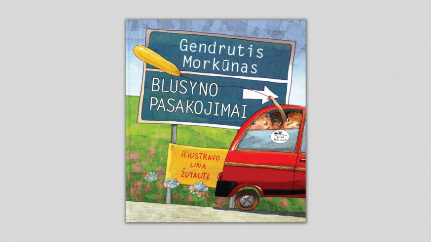 Blusyno pasakojimai: apsakymai / Gendrutis Morkūnas; iliustravo Lina Žutautė. – Vilnius: Nieko rimto, 2008. – ISBN 978-9955-683-63-6