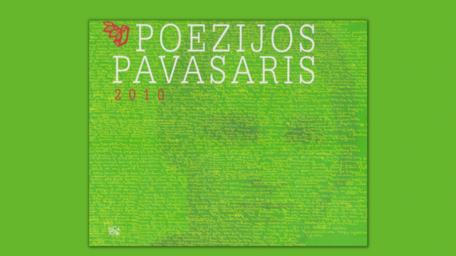 Poezijos pavasaris 2010: almanachas / sudarytojas Arnas Ališauskas. – Vilnius: Vaga, 2010. - 224 p.