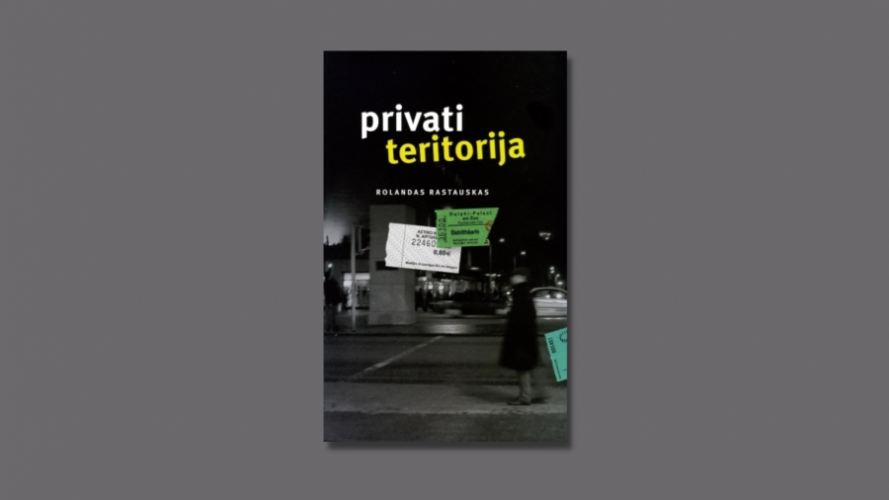 Privati teritorija: esė rinktinė / Rolandas Rastauskas. – Vilnius: Apostrofa, 2009. – 311 p. – ISBN 978-9955-605-58-4